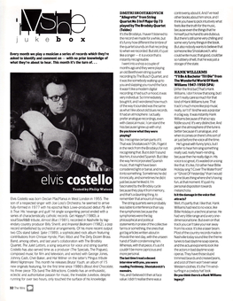 Elvis Costello Was Born Declan Llacxanus in West London in I955 the Remember That Amount of Music