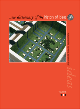 New Dictionary of the History of Ideas 69554 DHI FM Vols 2-6 Ii Iv-Lxxxviii.Qxd 10/15/04 12:46 PM Page Ii