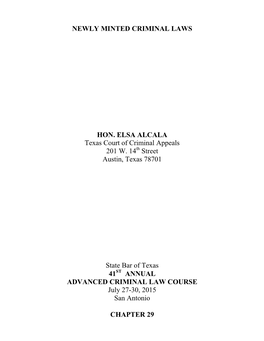 NEWLY MINTED CRIMINAL LAWS HON. ELSA ALCALA Texas Court