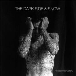 The Dark Side & Snow