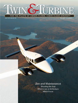 For the Pilots of Owner-Flown, Cabin-Class Aircraft July 2015 $3.95 Us Volume 19 Number 7