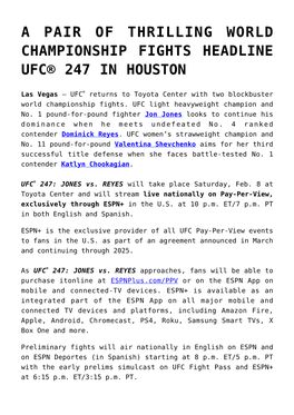 A Pair of Thrilling World Championship Fights Headline Ufc® 247 in Houston