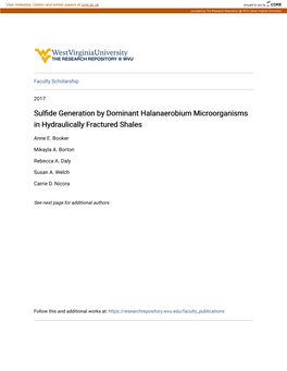 Sulfide Generation by Dominant Halanaerobium Microorganisms in Hydraulically Fractured Shales