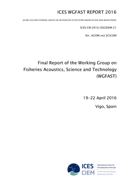 Final Report of the Working Group on Fisheries Acoustics, Science and Technology (WGFAST)