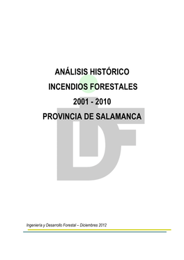 Análisis Histórico Incendios Forestales 2001 - 2010 Provincia De Salamanca