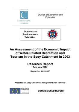 An Assessment of the Economic Impact of Water-Related Recreation and Tourism in the Spey Catchment in 2003