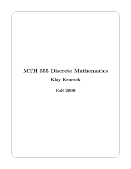 MTH 355 Discrete Mathematics Klay Kruczek