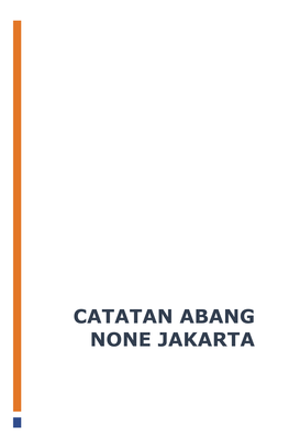 CATATAN ABANG NONE JAKARTA I | Catatan Abang None Jakarta