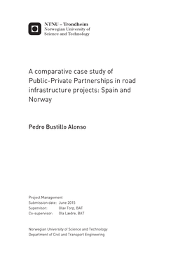 A Comparative Case Study of Public-Private Partnerships in Road Infrastructure Projects: Spain and Norway