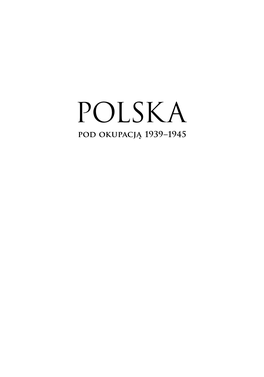 Polska Pod Okupacją 1939–1945, Tom 2