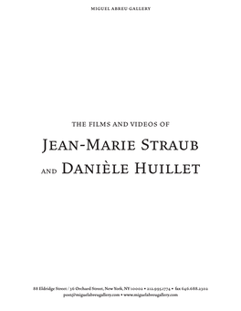 Jean-Marie Straub and Danièle Huillet About the Film