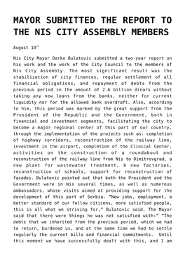 Mayor Submitted the Report to the Nis City Assembly Members,Rognan Hornorkester from Norway at Nis City Hall,Cooperation Between