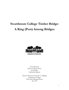 Swarthmore College Timber Bridge: a King (Post) Among Bridges