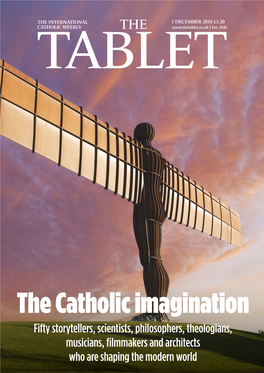 The Catholic Imagination Fifty Storytellers, Scientists, Philosophers, Theologians, Musicians, ﬁ Lmmakers and Architects Who Are Shaping the Modern World