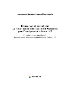 Éducation Et Socialisme Le Compte Rendu De La Scission De L’Association Pour L’Enseignement, Athènes 1927