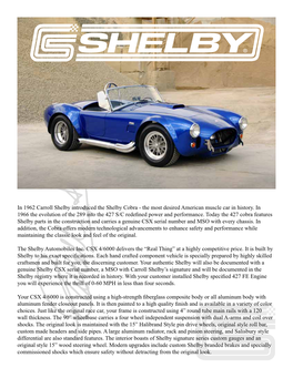 In 1962 Carroll Shelby Introduced the Shelby Cobra - the Most Desired American Muscle Car in History