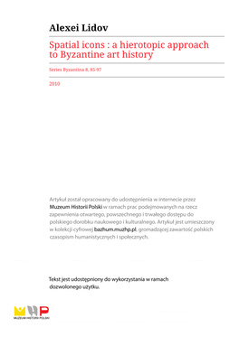 Alexei Lidov Spatial Icons : a Hierotopic Approach to Byzantine Art History