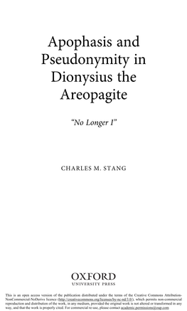 Apophasis and Pseudonymity in Dionysius the Areopagite 1