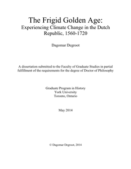 The Frigid Golden Age: Experiencing Climate Change in the Dutch Republic, 1560-1720
