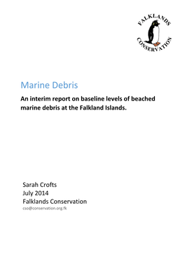 Marine Debris an Interim Report on Baseline Levels of Beached Marine Debris at the Falkland Islands