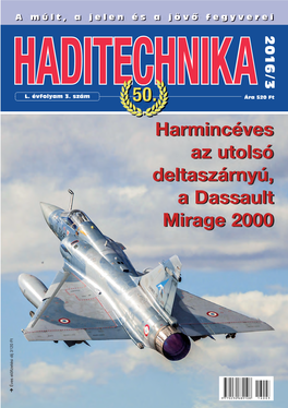 Harmincéves Az Utolsó Deltaszárnyú, a Dassault Mirage 2000 Éves Előfizetési Díj 3120 Ft 
