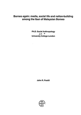 Borneo Again: Media, Social Life and Nation-Building Among the Iban of Malaysian Borneo