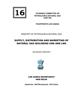 Supply, Distribution and Marketing of Natural Gas Including Cng and Lng