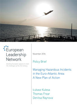 Managing Hazardous Incidents in the Euro-Atlantic Area: a New Plan of Action