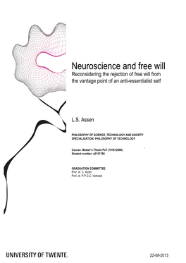 Neuroscience and Free Will Reconsidering the Rejection of Free Will from the Vantage Point of an Anti-Essentialist Self