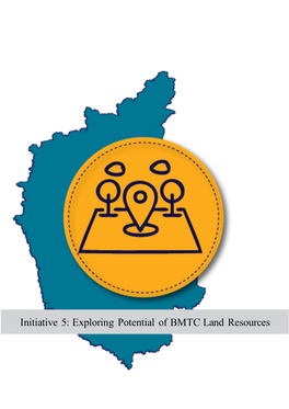 Exploring Potential of BMTC Land Resources