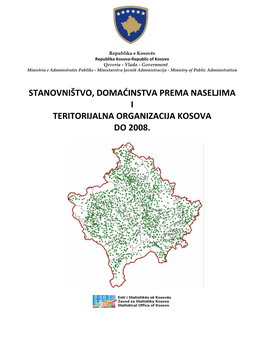 Stanovništvo, Domaćinstva Prema Naseljima I Teritorijalna Organizacija Kosova Do 2008