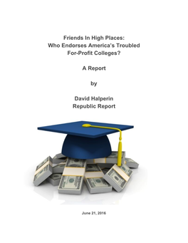 Friends in High Places: Who Endorses America’S Troubled For­Profit Colleges?