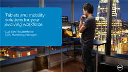 Why Dell for Your Enterprise Mobility Management Needs