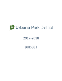 Urbana Park District Fiscal Year 2018 Budget Book