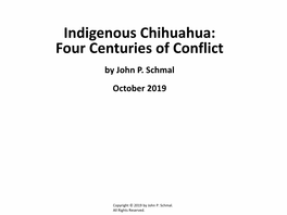 Indigenous Chihuahua: Four Centuries of Conflict by John P