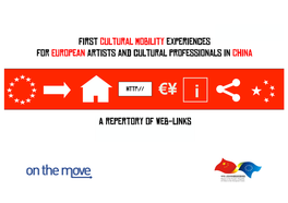 First Cultural Mobility Experiences for European Artists and Cultural Professionals in China