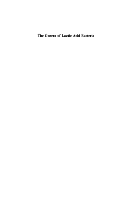 The Genera of Lactic Acid Bacteria the Lactic Acid Bacteria Volume 2