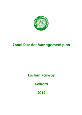 Zonal Disaster Management Plan Eastern Railway Kolkata 2012