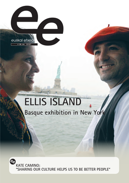 ELLIS ISLAND Basque Exhibition in New York