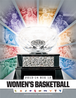 WOMEN's BASKETBALL 2013-14 Media Guide All-Time Big 12 Championships