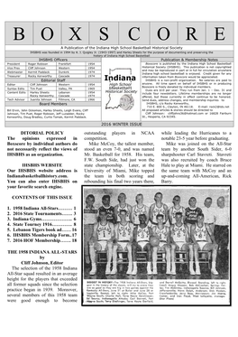 B O X S C O R E a Publication of the Indiana High School Basketball Historical Society IHSBHS Was Founded in 1994 by A