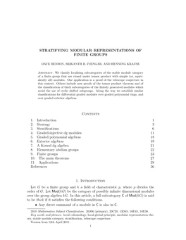 STRATIFYING MODULAR REPRESENTATIONS of FINITE GROUPS Contents 1. Introduction 1 2. Strategy 3 3. Stratifications 6 4. Graded-Inj