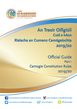 An Treoir Oifigiúil Cuid a Haon Rialacha an Cumann Camógaíochta 2019/20