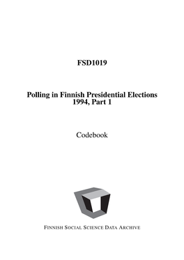 FSD1019 Polling in Finnish Presidential Elections 1994, Part 1 Codebook