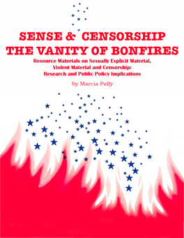 Sense & Censorship the Vanity of Bonfires