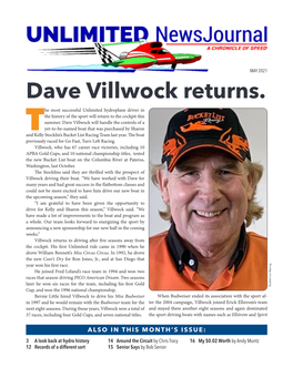 Dave Villwock Returns. He Most Successful Unlimited Hydroplane Driver in the History of the Sport Will Return to the Cockpit This Summer
