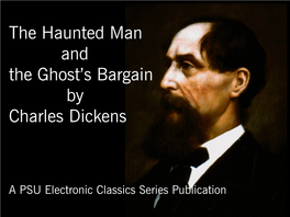 The Haunted Man and the Ghost's Bargain by Charles Dickens