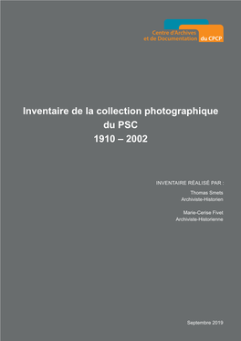 Inventaire De La Collection Photographique Du PSC 1910 – 2002