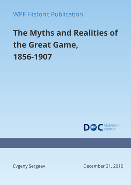 The Myths and Realities of the Great Game, 1856-1907