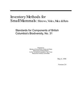 Inventory Methods for Small Mammals: Shrews, Voles, Mice & Rats